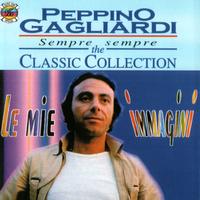 Peppino Gagliardi - Sempre Sempre: The Classic Collection
