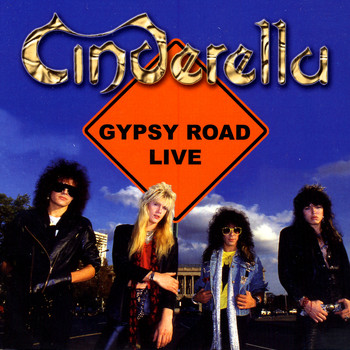 Cinderella - Gypsy Road Live