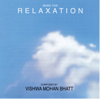 Vishwa Mohan Bhatt - Music For Relaxation