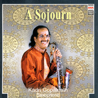 Kadri Gopalnath - A Sojourn