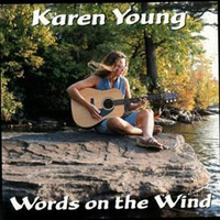 Karen Young - Words On The Wind