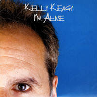 Kelly Keagy - I'm Alive