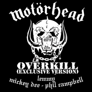 Motorhead - Overkill (Exclusive Version)