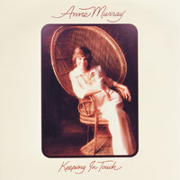 Anne Murray - Keeping In Touch