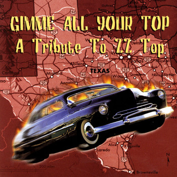 Various Artists - ZZ Top Tribute - Gimme All Your Top - A Tribute To ZZ Top