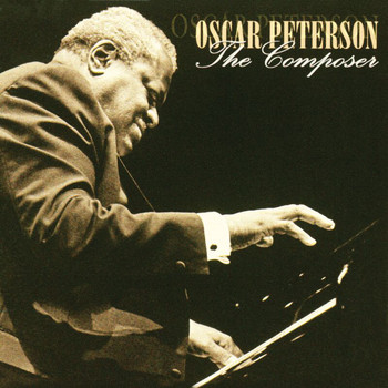 Oscar Peterson - The Composer