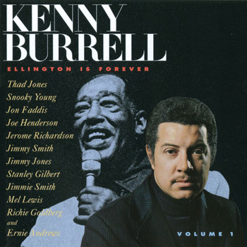 Kenny Burrell - Ellington Is Forever, Vol. 1