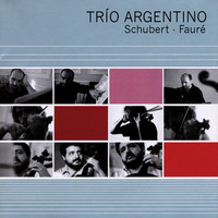Trio Argentino - Schubert - Faure