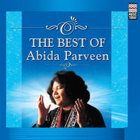 Abida Parveen - The Best Of Abida Parveen