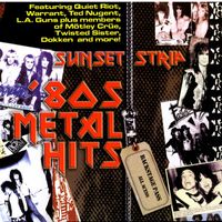 Various Artists - Sunset Strip '80s Metal Hits
