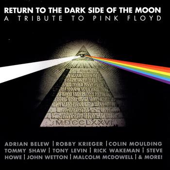 Various Artists - Return to the Dark Side of the Moon: a Tribute to Pink Floyd