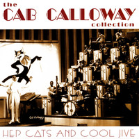 Cab Calloway - Hip Cats And Cool Jive