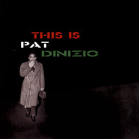 Pat Dinizio - This Is Pat Dinizio