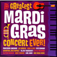 Various Artists - The Greatest Mardi Gras Concert Ever