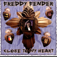 Freddy Fender - Close To My Heart