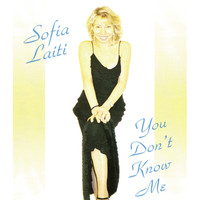 Sofia Laiti - You Don't Know Me