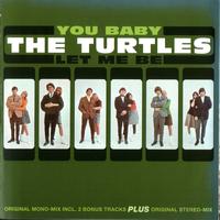 The Turtles - You Baby / Let Me Be
