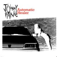 Johnny Panic - Automatic Healer