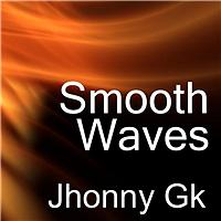 Jhonny GK - Smooth Waves