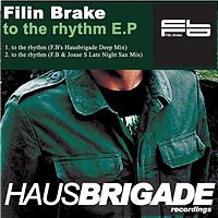 Filin Brake - To The Rhythm