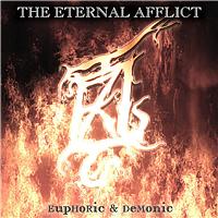 The Eternal Afflict - Euphoric & Demonic