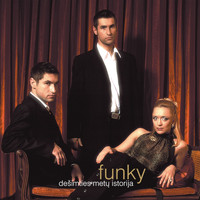 Funky - Dešimties Metų Istorija