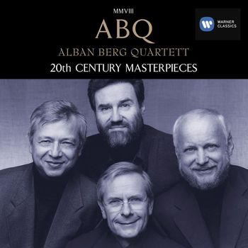 Alban Berg Quartett - 20th Century Masterpieces