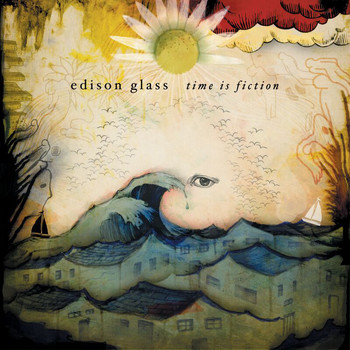 Edison Glass - Time Is Fiction