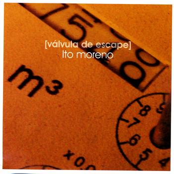 Ito Moreno - Válvula De Escape