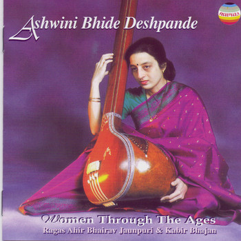 Ashwini Bhide Deshpande - Women Through The Ages Series