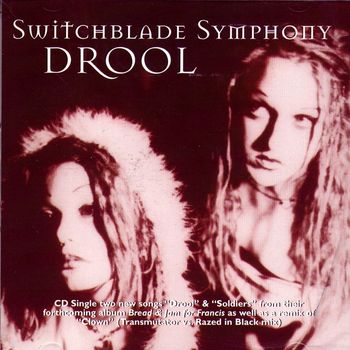 Switchblade Symphony - Drool