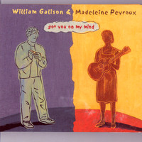 Madeleine Peyroux & William Galison - Got You on My Mind