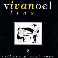 Ivan Lins - Tributo A Noel Rosa, Vol. 2