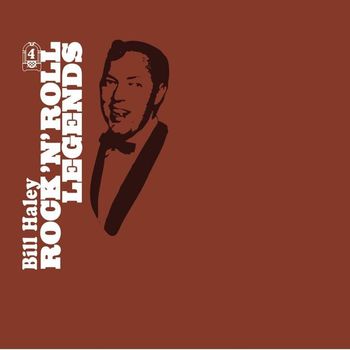 Bill Haley & His Comets - Rock N' Roll Legends