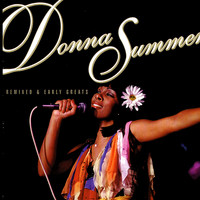 Donna Summer - Remixed & Early Greats
