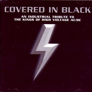 Various Artists - Covered In Black: An Industrial Tribute To The Kings Of High Voltage AC/DC