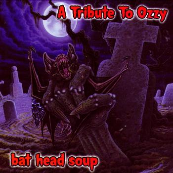 Various Artists - Bat Head Soup - a Tribute to Ozzy