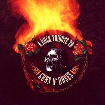 Various Artists - A Rock Tribute To Guns N' Roses