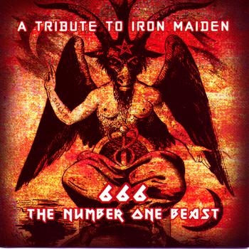 Various Artists - A Tribute To Iron Maiden: 666 The Number One Beast