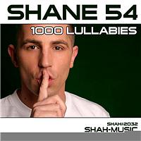 Shane 54 - 1000 Lullabies