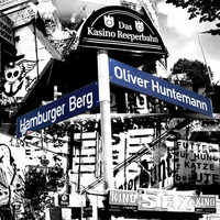 Oliver Huntemann - Hamburger Berg
