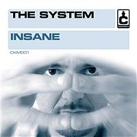 The System - Insane