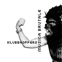 Klubbhoppers - Musica Brutale