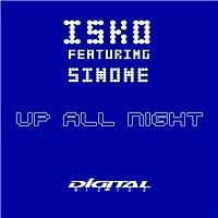 ISKO Feat. Simone - Up All Night