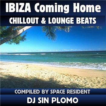 Various Artists - IBIZA Coming Home - CHILLOUT & LOUNGE BEATS