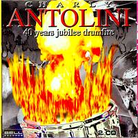 Charly Antolini - 40 Years Jubilee - Drumfire Part 1