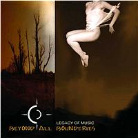 Legacy of Music - Beyond all Bounderies