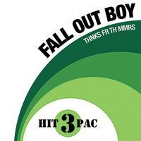 Fall Out Boy - Thnks Fr Th Mmrs Hit Pack