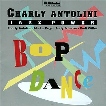 Charly Antolini - Bop Dance