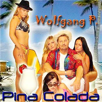 Wolfgang P. - Pina Colada